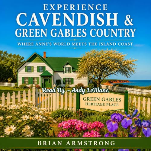 Cover of Experience Cavendish & Green Gables Country