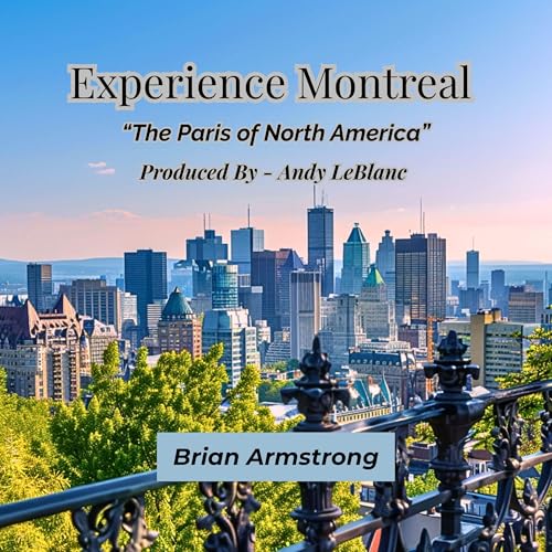 Cover of Experience Montreal: “The Paris of North America”