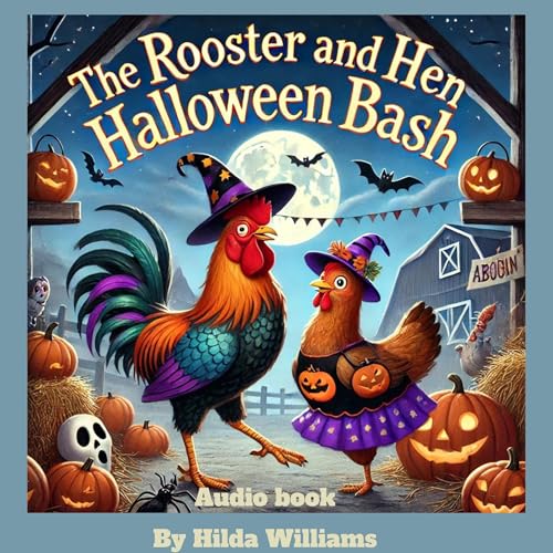 Cover of The Rooster and Hen Halloween Bash