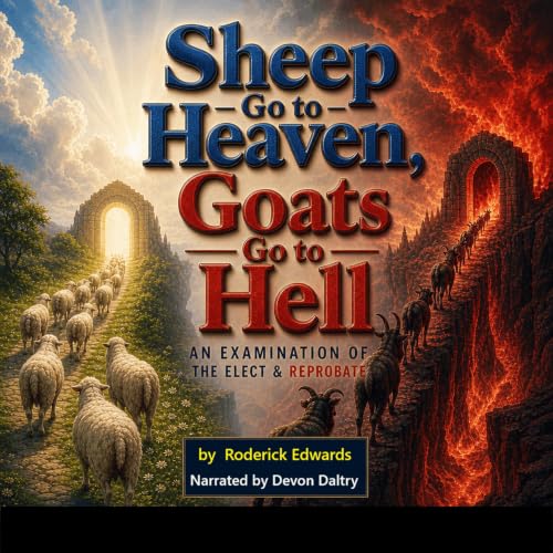 Cover of Sheep Go to Heaven, Goats Go to Hell