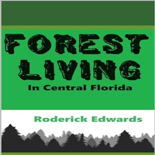 Cover of Forest Living: In Central Florida