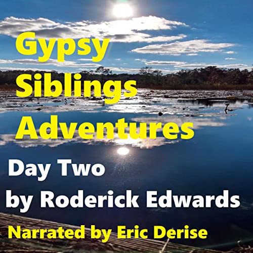 Cover of Gypsy Siblings Adventures: Day Two