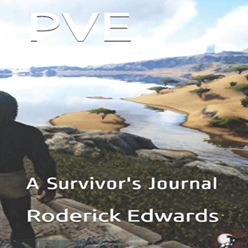 Cover of PVE: A Survivor's Journal
