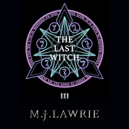 Cover of The Last Witch, Volume Three