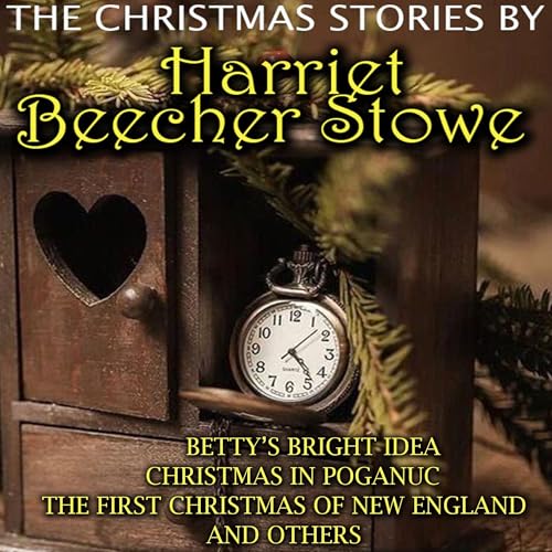 Cover of The Christmas Stories by Harriet Beecher Stowe