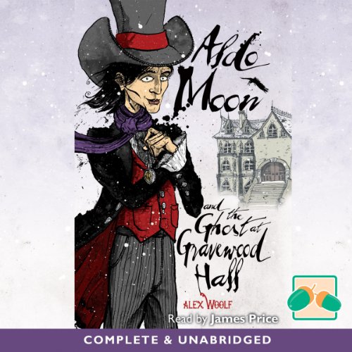 Cover of Aldo Moon and the Ghost at Gravewood Hall