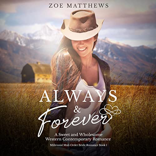 Cover of Always and Forever: A Sweet Western Contemporary Romance