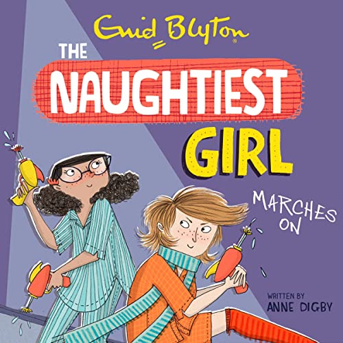 Cover of The Naughtiest Girl Marches On