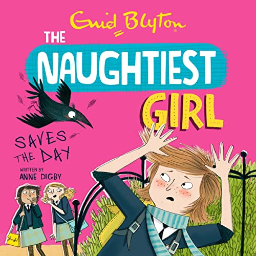 Cover of The Naughtiest Girl Saves the Day