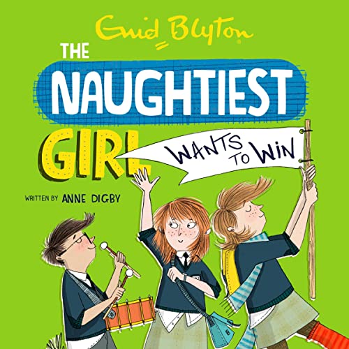 Cover of Naughtiest Girl Wants to Win