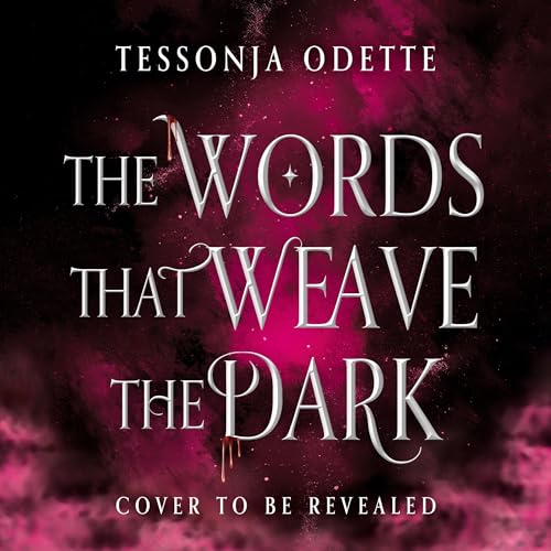 Cover of The Words That Weave the Dark