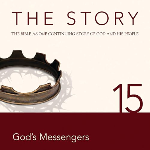 Cover of The Story Audio Bible - New International Version, NIV: Chapter 15 - God's Messengers