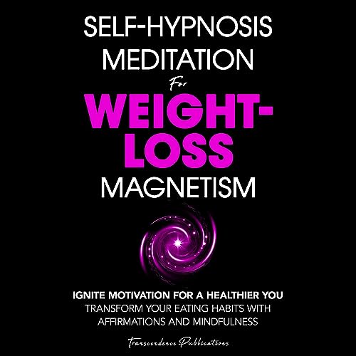 Cover of Self-Hypnosis Meditation for Weight-Loss Magnetism