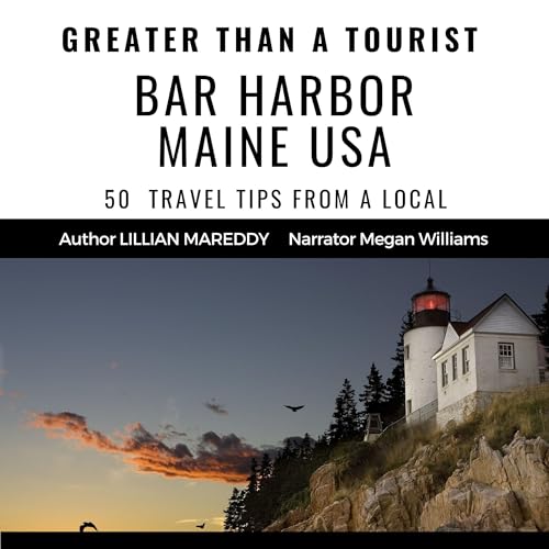 Cover of Greater than a Tourist: Bar Harbor Maine USA