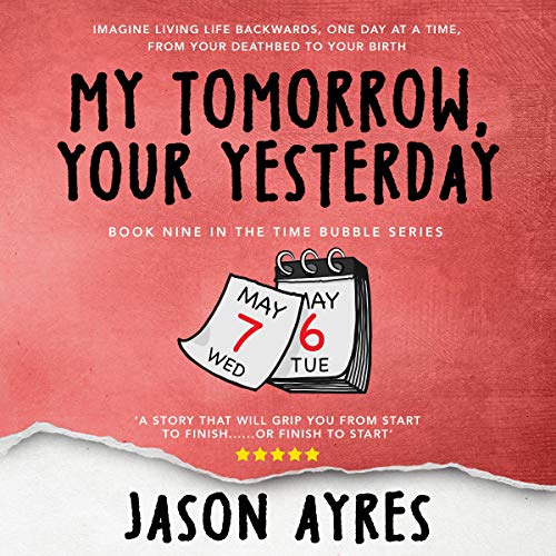 Cover of My Tomorrow, Your Yesterday