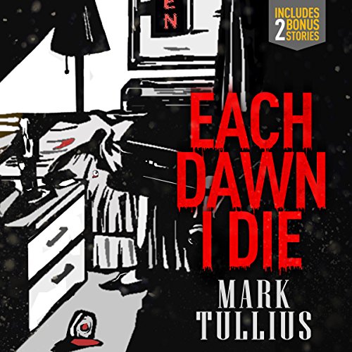 Cover of Each Dawn I Die