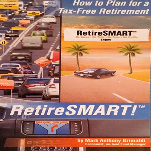 Cover of RetireSmart!: How to Plan for a Tax-Free Retirement