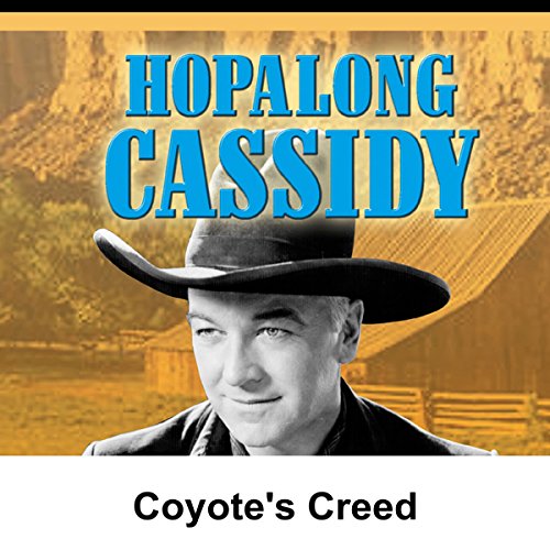 Cover of Hopalong Cassidy: Coyote's Creed