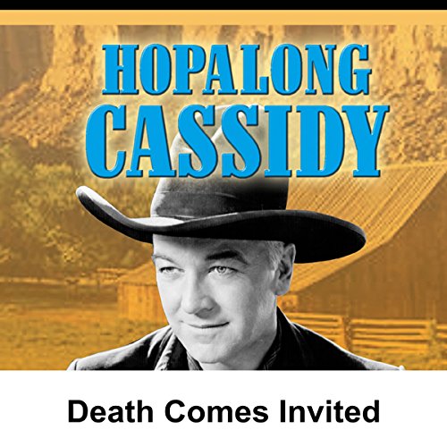 Cover of Hopalong Cassidy: Death Comes Invited