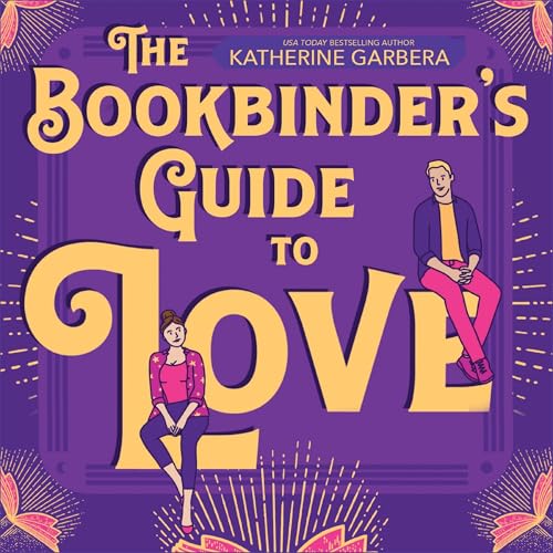 Cover of The Bookbinder's Guide To Love