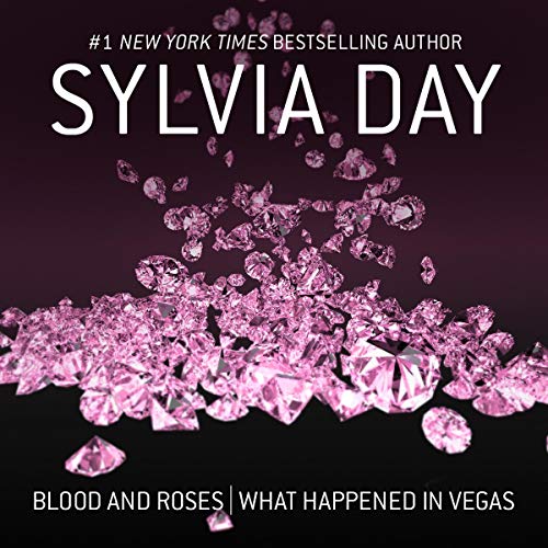Cover of Blood and Roses & What Happened in Vegas