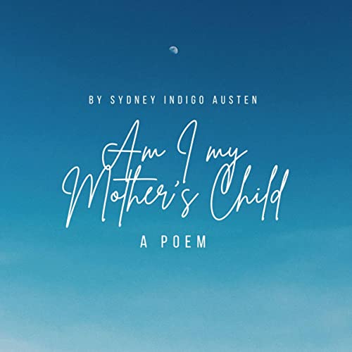 Cover of Am I My Mother's Child