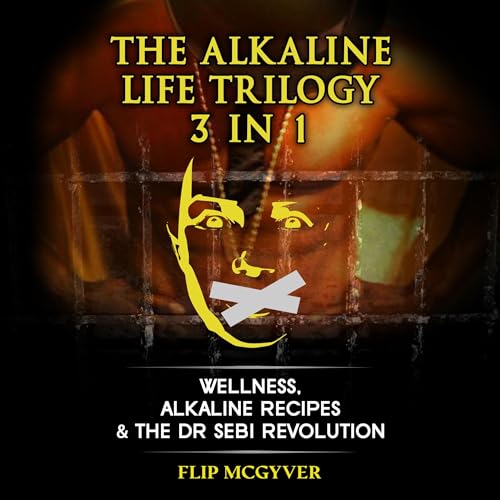 Cover of The Alkaline Life Trilogy 3 in 1