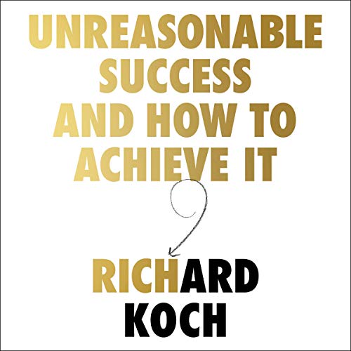Cover of Unreasonable Success and How to Achieve It