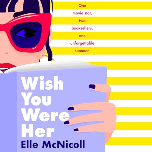 Cover of Wish You Were Her