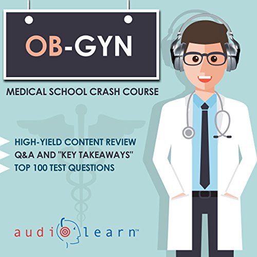 Cover of OB-GYN: Medical School Crash Course