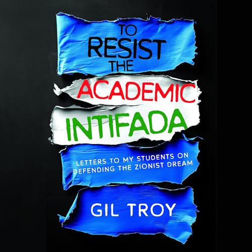 Cover of To Resist the Academic Intifada