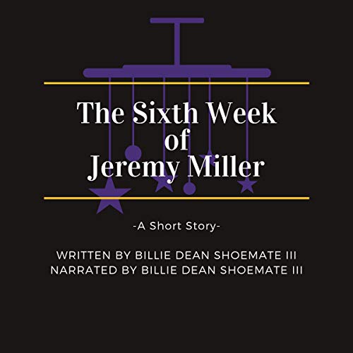 Cover of The Sixth Week of Jeremy Miller