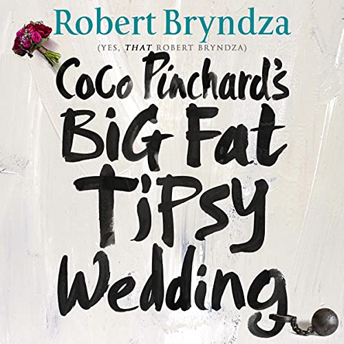 Cover of Coco Pinchard's Big Fat Tipsy Wedding