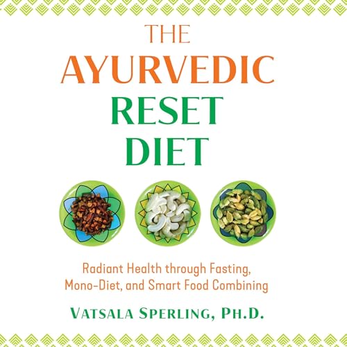Cover of The Ayurvedic Reset Diet