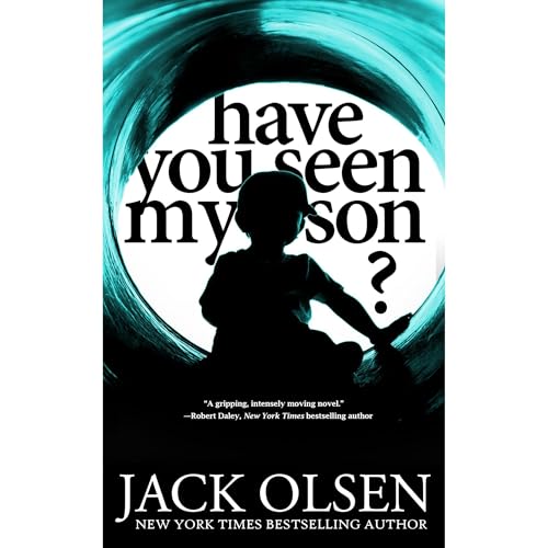Cover of Have You Seen My Son?