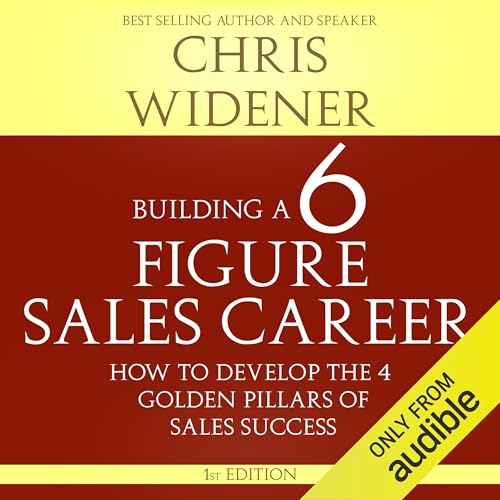 Cover of Building a Six Figure Sales Career
