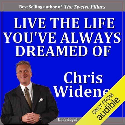 Cover of Live the Life You've Always Dreamed Of!