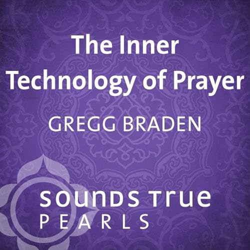 Cover of The Inner Technology of Prayer