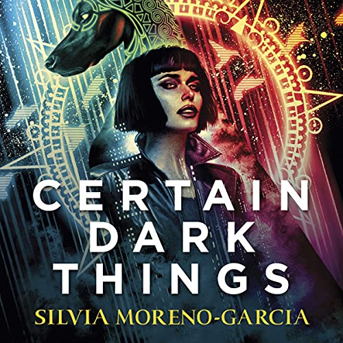Cover of Certain Dark Things