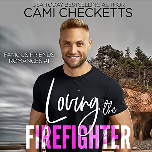 Cover of Loving the Firefighter