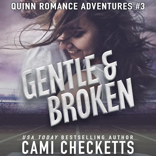 Cover of Gentle & Broken