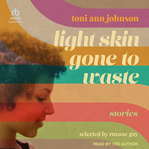 Cover of Light Skin Gone to Waste