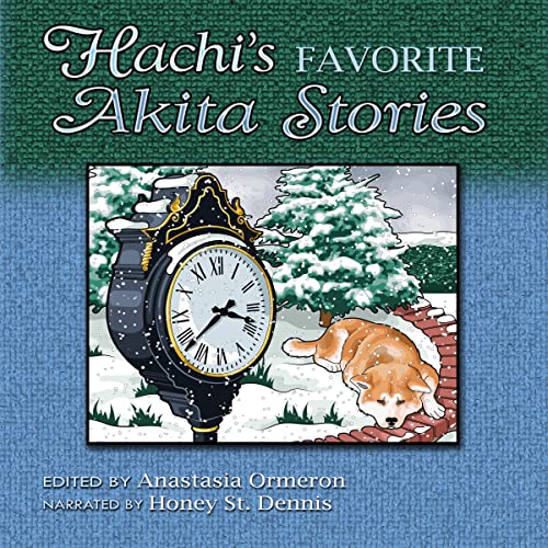 Cover of Hachi's Favorite Akita Stories
