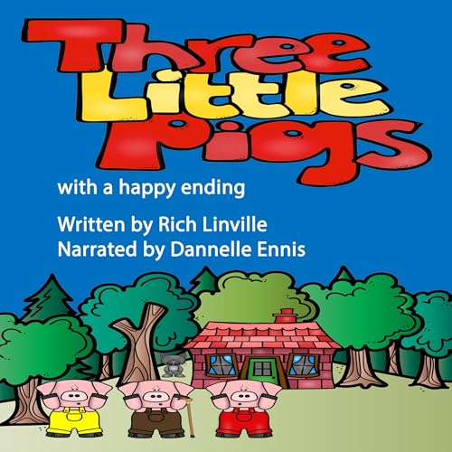 Cover of Three Little Pigs with a Happy Ending