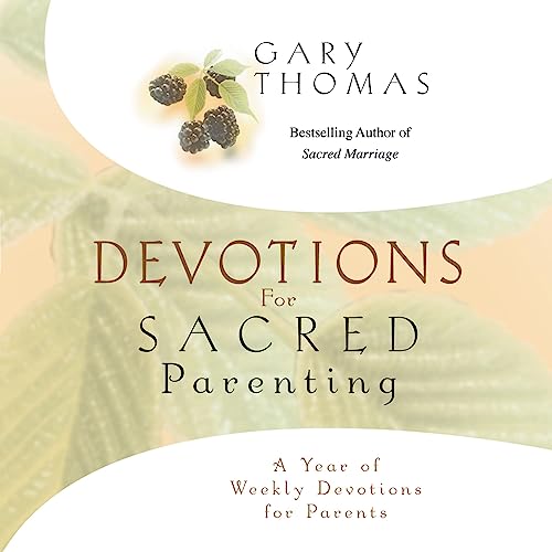 Cover of Devotions for Sacred Parenting