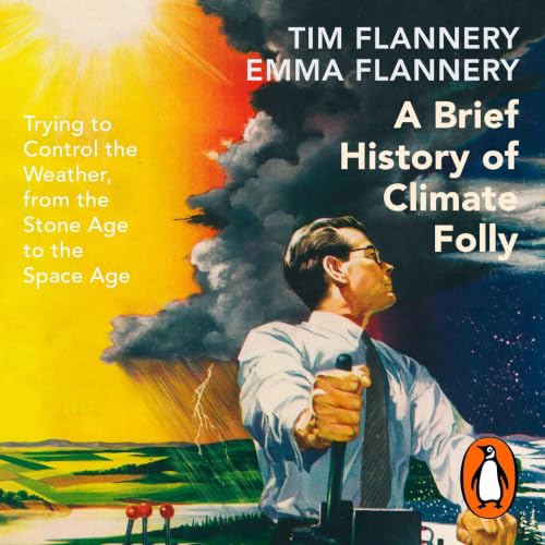 Cover of A Brief History of Climate Folly