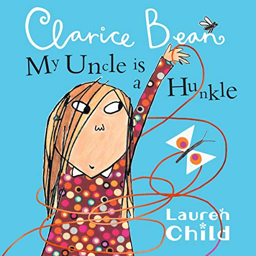 Cover of My Uncle is a Hunkle says Clarice Bean