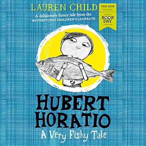 Cover of Hubert Horatio: A Very Fishy Tale