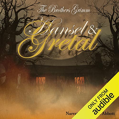 Cover of Hansel and Gretal: The Original Story
