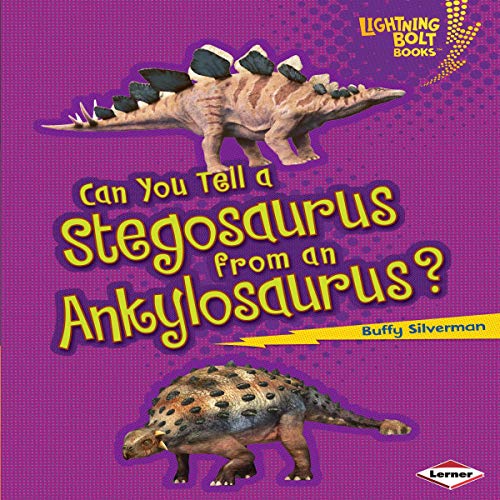 Cover of Can You Tell a Stegosaurus from an Ankylosaurus?